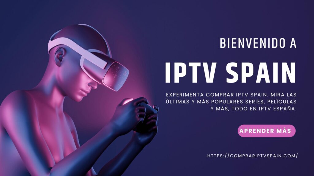 Comprar IPTV Spain