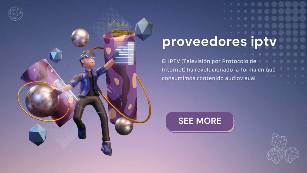 proveedores iptv